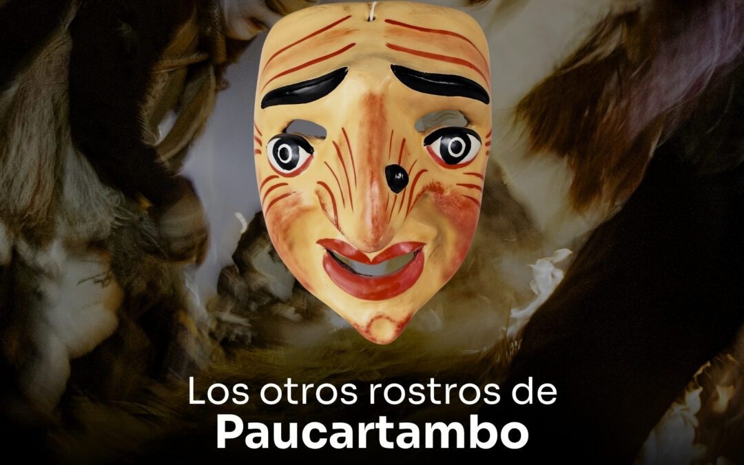 Los otros rostros de Paucartambo